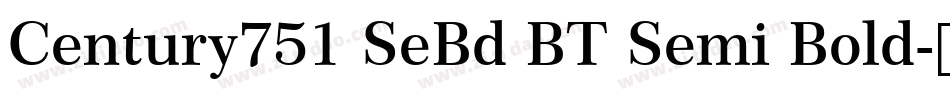 Century751 SeBd BT Semi Bold字体转换
